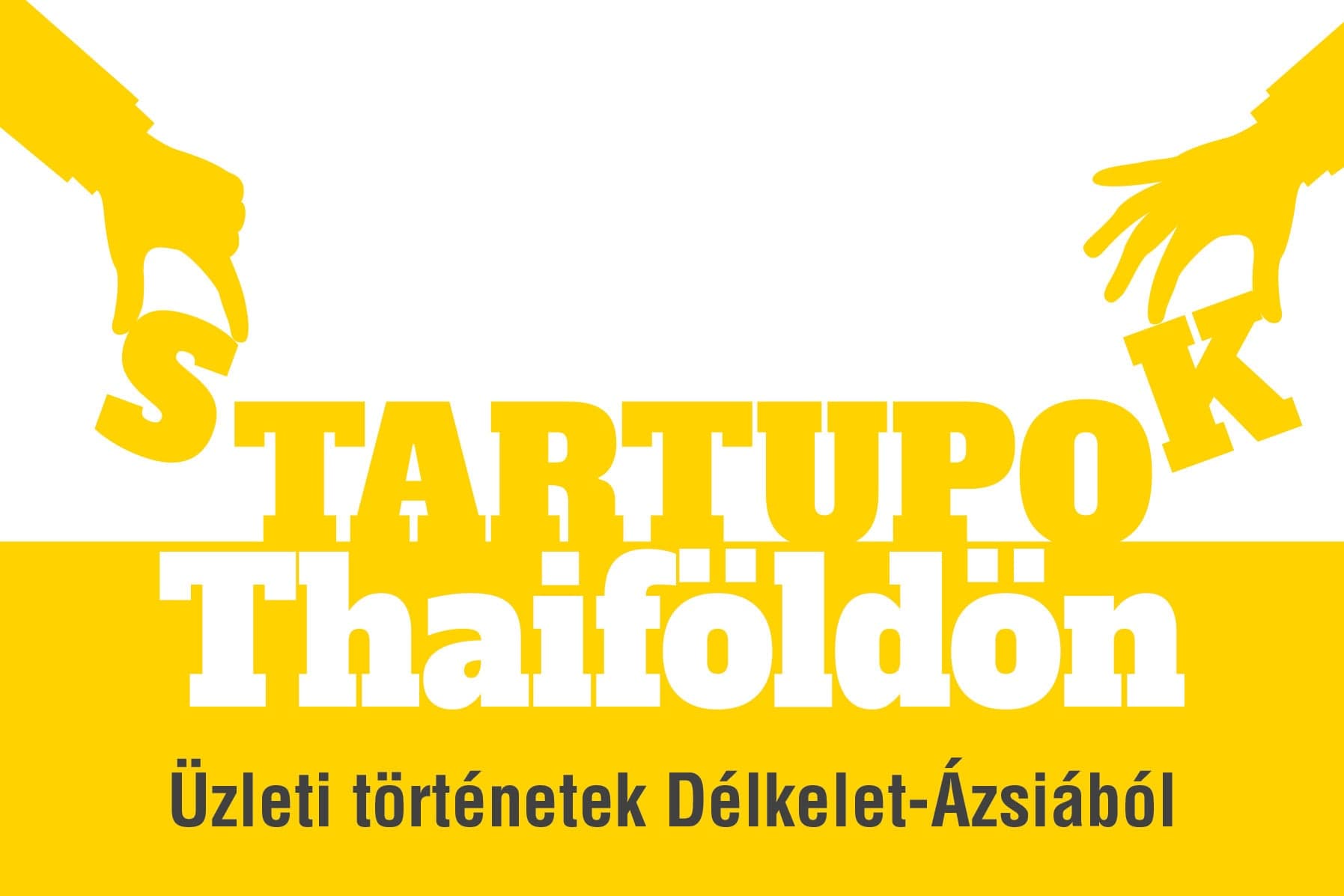 Üzleti történetek Délkelet-Ázsiából