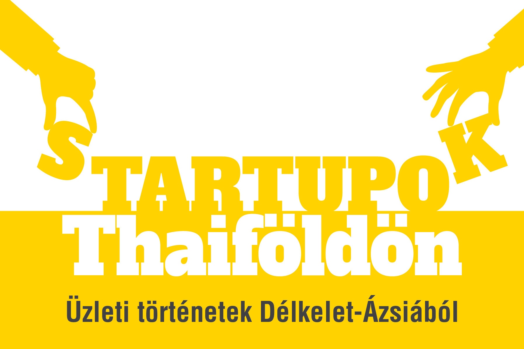 Üzleti történetek Délkelet-Ázsiából