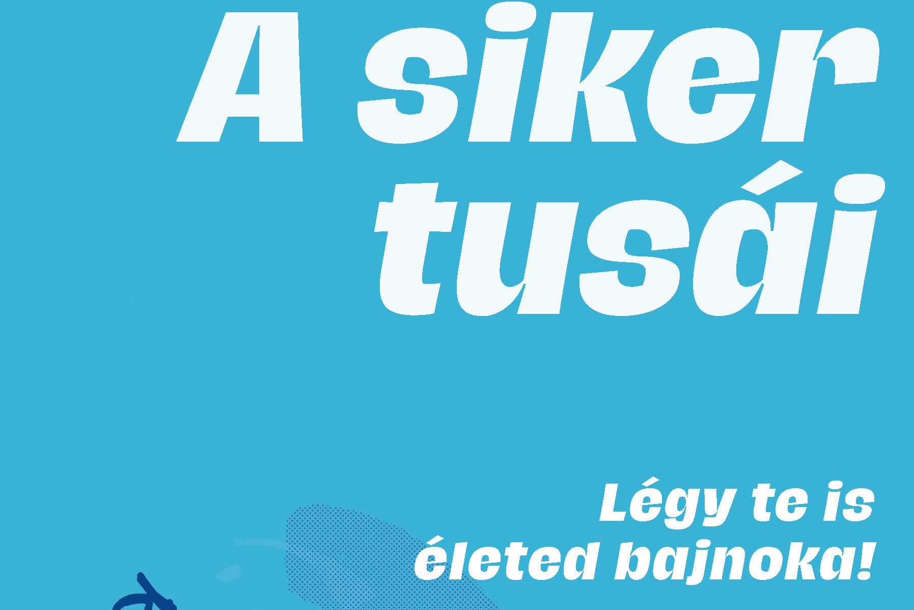 „Az öttusa mindenre megtanít”