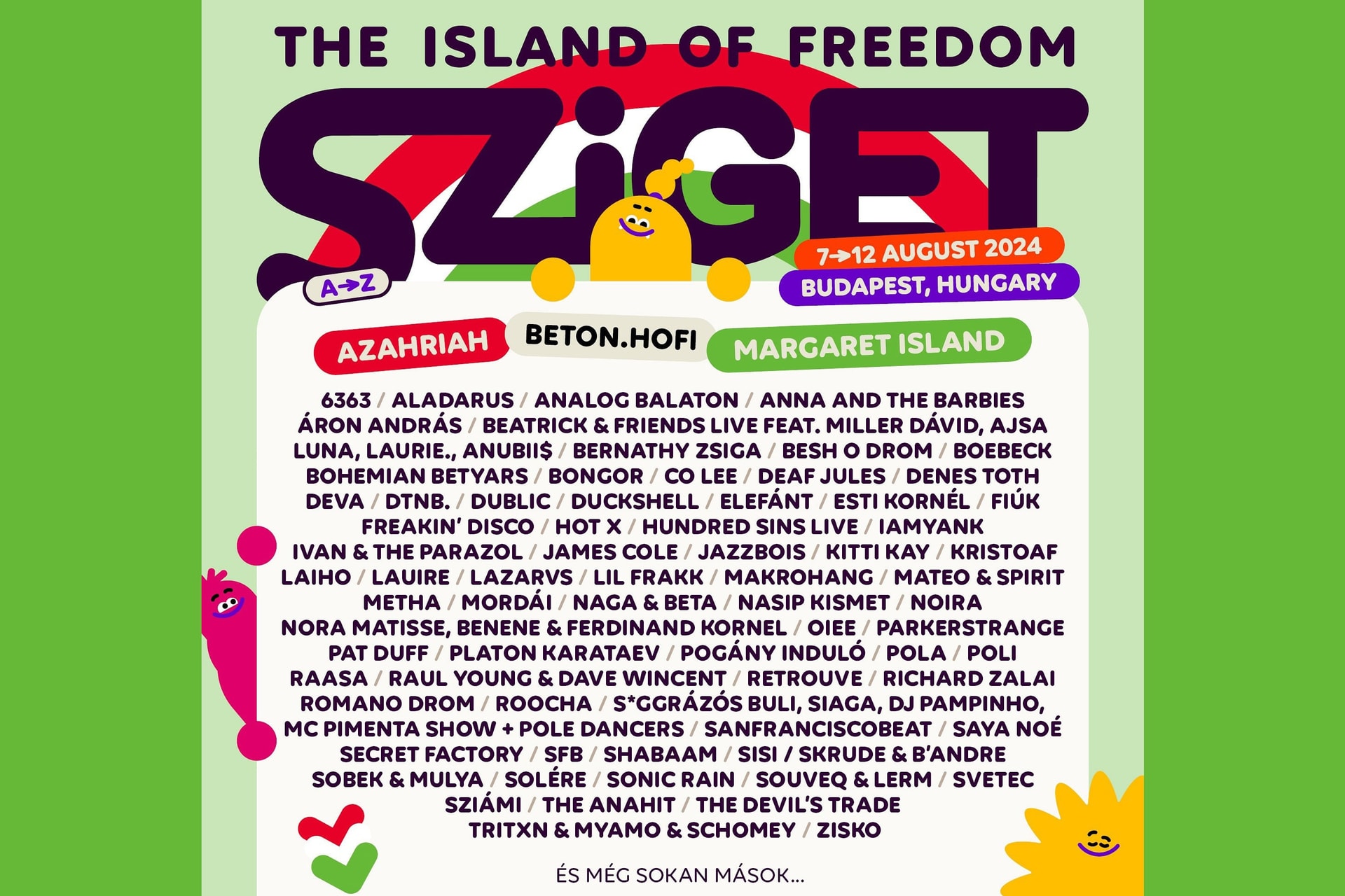 Azahriah, Beton.Hofi, Margaret Island és több száz magyar fellépő a Szigeten