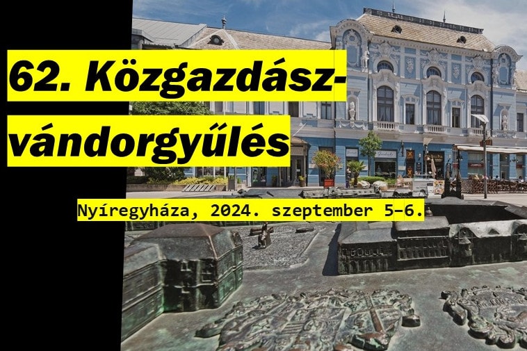 Szeptemberben Nyíregyházán rendezik meg a 62. Közgazdász-vándorgyűlést