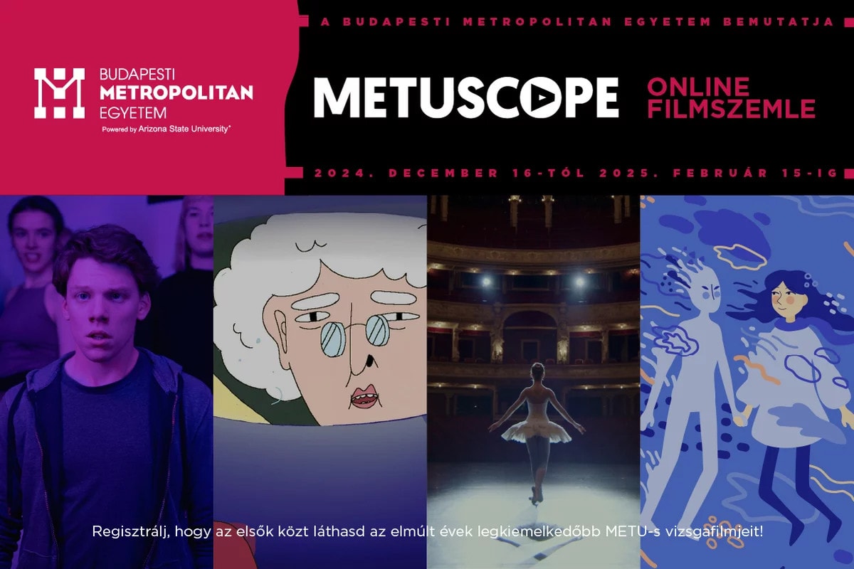 A jövő filmes tehetségei a METUSCOPE Online Filmszemlén