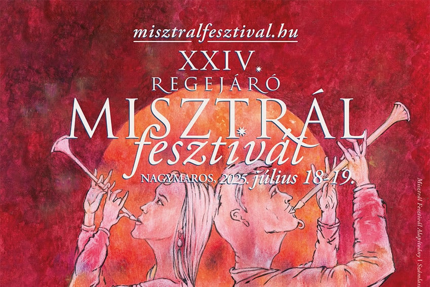 XXIV. Regejáró Misztrál Fesztivál Nagymaroson + VIDEÓ