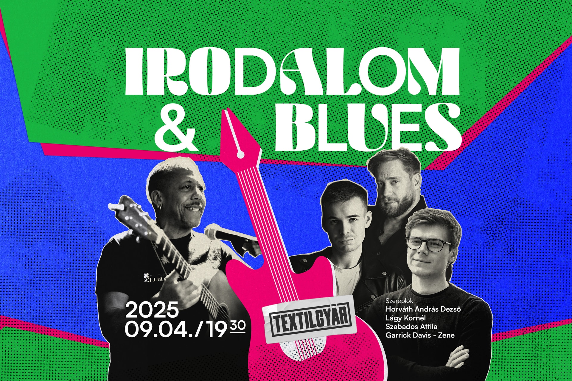 Irodalom és blues a Textilgyárban