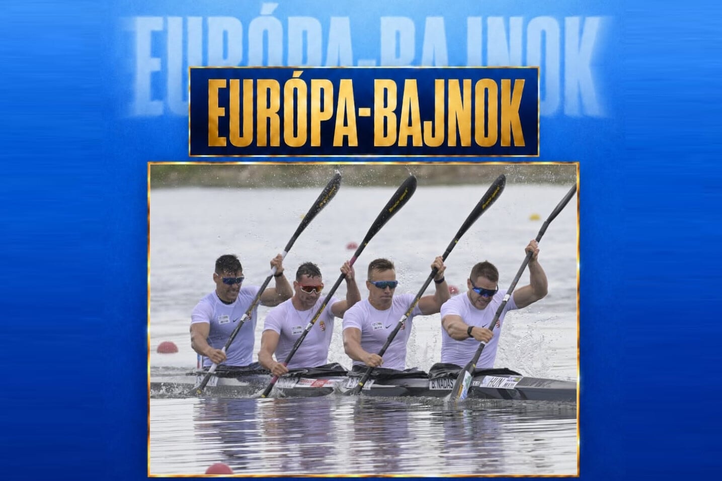 Kilenc év után újra aranyérmes a férfi kajak négyes
