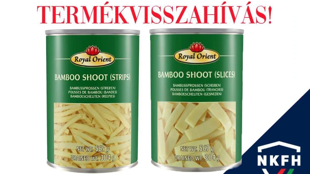 Royal Orient márkájú bambuszrügykonzerveket vontak ki a forgalomból
