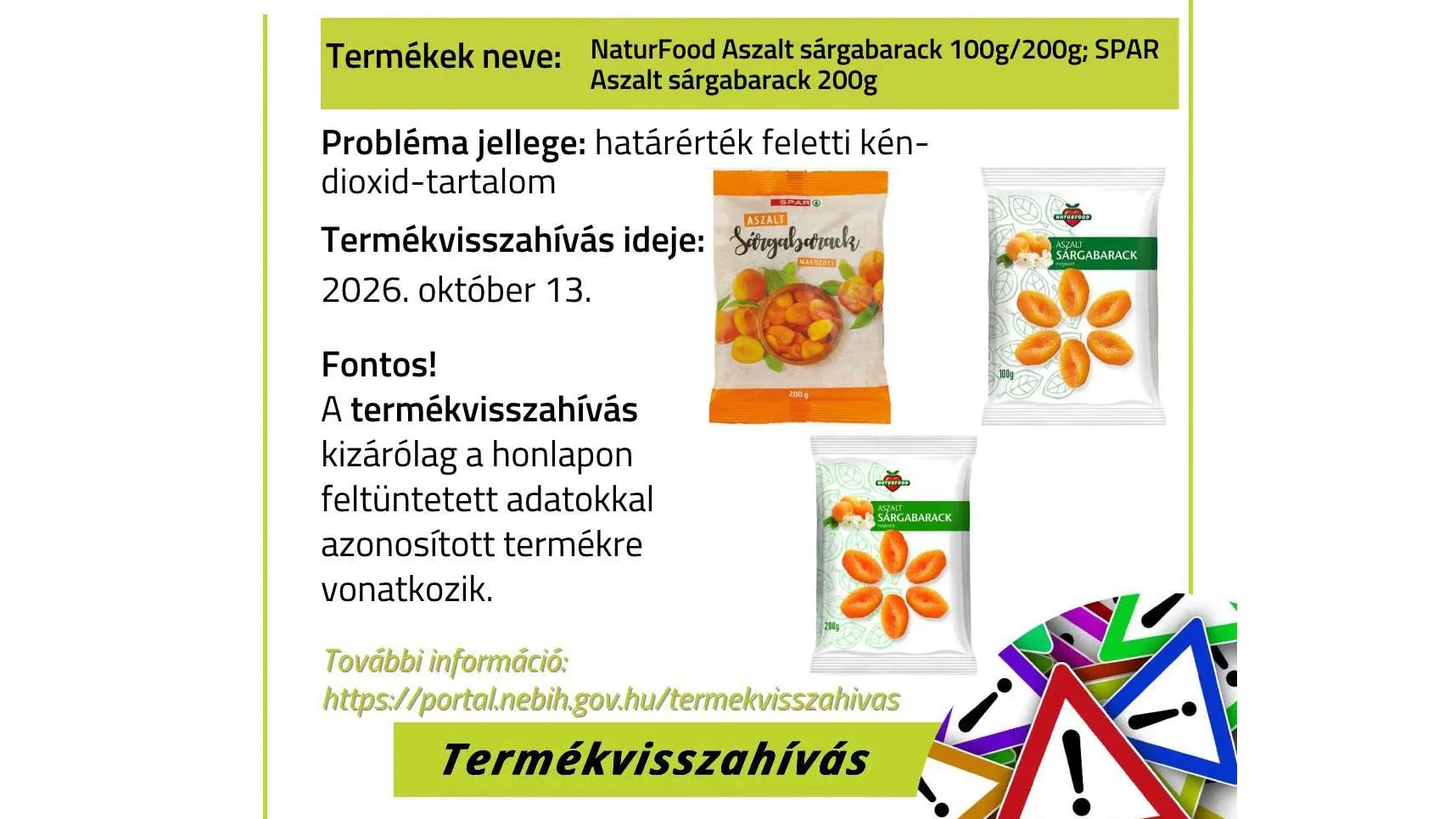 Aszalt sárgabaracktermékeket hívott vissza a Nébih