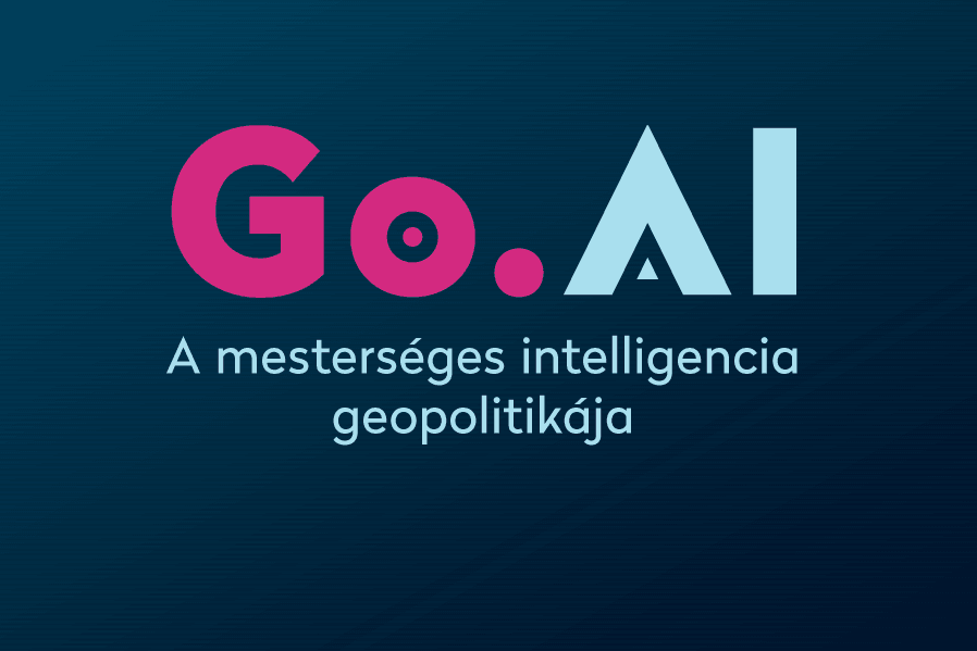 Go.AI: A mesterséges intelligencia geopolitikája