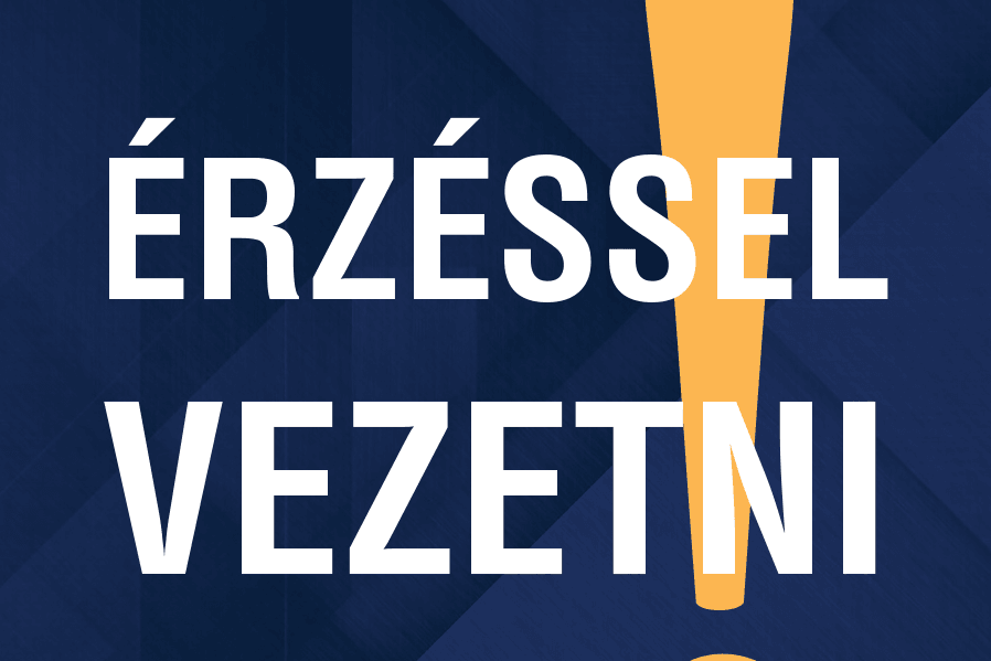 Vezetési stratégiák és az érzelmi intelligencia