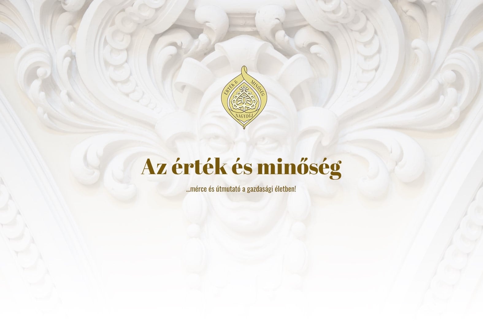 Meghirdették az idei Érték és Minőség Nagydíj pályázatot